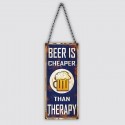 Vintage metal plate "Beer is cheaper than therapy"
