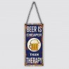 Plaque métal vintage "Beer is cheaper than therapy"