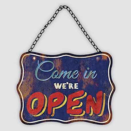 Plaque métal vintage "Come in we're open"