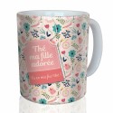 Mug, Tea my beloved daughter by Puce & Nino