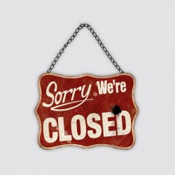 Plaque métal vintage "Sorry we're closed"